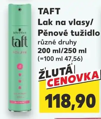 Kaufland TAFT Lak na vlasy/ Pěnové tužidlo nabídka