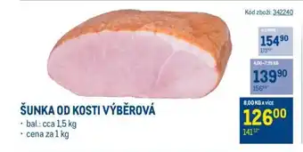 Makro ŠUNKA OD KOSTI VÝBĚROVÁ nabídka