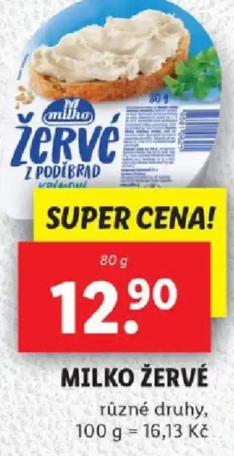 Lidl MILKO ŽERVÉ nabídka