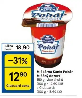 Tesco Mlékárna Kunín Pohár Mléčný dezert nabídka