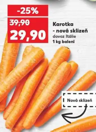 Kaufland Karotka - nová sklizeň nabídka