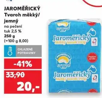 Kaufland JAROMĚŘICKÝ Tvaroh měkký/ jemný nabídka