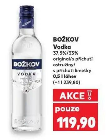 Kaufland BOŽKOV Vodka 0.5L nabídka