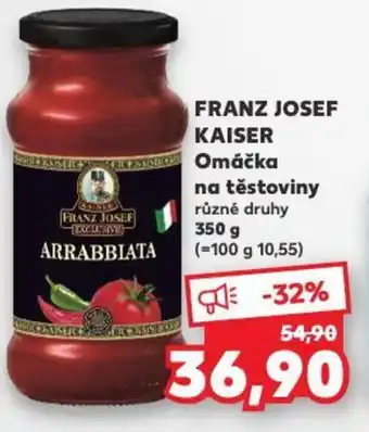 Kaufland FRANZ JOSEF KAISER Omáčka na těstoviny nabídka