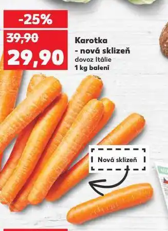 Kaufland Karotka nová sklizeň nabídka