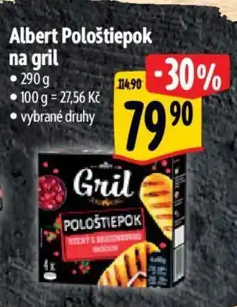 Albert Albert Pološtiepok na gril nabídka