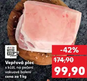Kaufland Vepřová plec nabídka