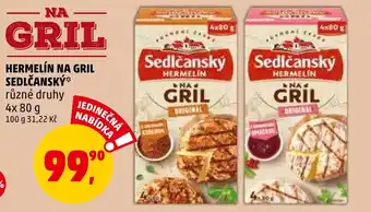 Penny Market HERMELÍN NA GRIL SEDLČANSKÝ nabídka