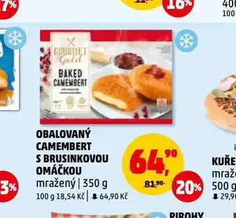 Penny Market Obalovaný camembert s brusinkovou omáčkou nabídka