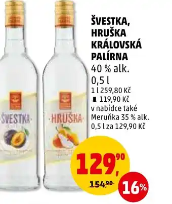 Penny Market ŠVESTKA, HRUŠKA KRÁLOVSKÁ PALÍRNA 0.5L nabídka