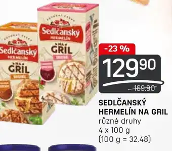 Flop SEDLČANSKÝ HERMELÍN NA GRIL nabídka