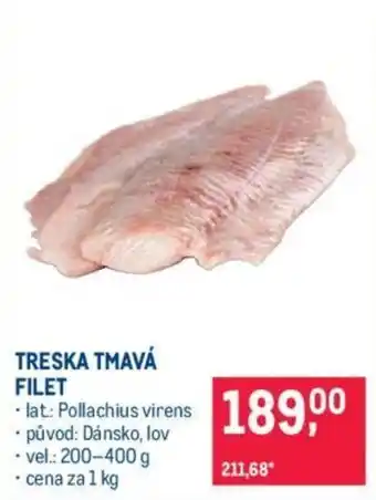 Makro TRESKA TMAVÁ FILET nabídka