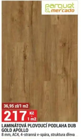 Merkury Market LAMINÁTOVÁ PLOVOUCÍ PODLAHA DUB GOLD APOLLO nabídka