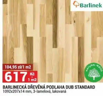 Merkury Market BARLINECKÁ DŘEVĚNÁ PODLAHA DUB STANDARD nabídka