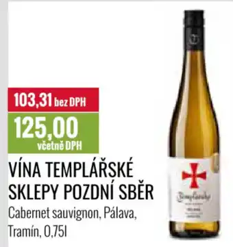 Ratio VÍNA TEMPLÁŘSKÉ SKLEPY POZDNÍ SBĚR 0.75L nabídka