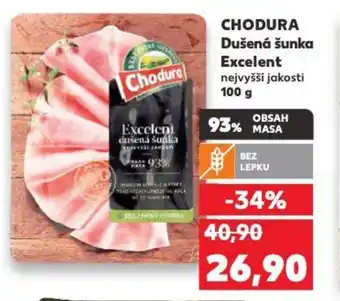 Kaufland CHODURA Dušená šunka Excelent nabídka