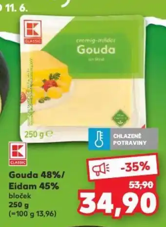 Kaufland Gouda 48%/ Eidam 45% nabídka