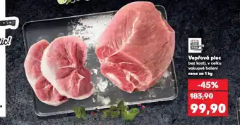Kaufland Vepřová plec bez kosti nabídka