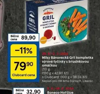 Tesco Milsy bánovecká gril kompletka sýrové tyčinky s brusinkovou omáčkou nabídka