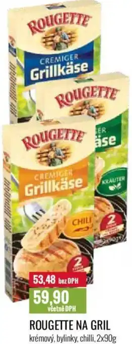 Ratio ROUGETTE NA GRIL nabídka