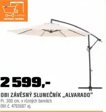 OBI OBI ZÁVĚSNÝ SLUNEČNÍK „ALVARADO" nabídka