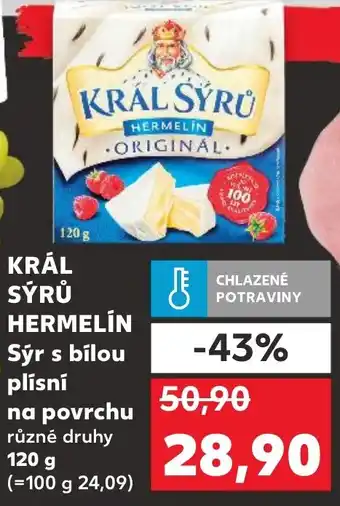 Kaufland KRÁL SÝRŮ HERMELÍN Sýr s bílou plísní na povrchu nabídka