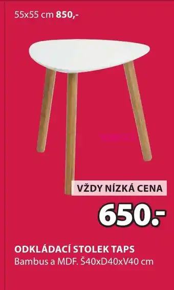 JYSK ODKLÁDACÍ STOLEK TAPS nabídka