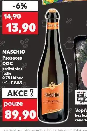 Kaufland Maschio prosecco doc nabídka