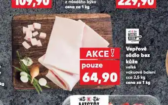 Kaufland Vepřové sádlo bez kůže nabídka