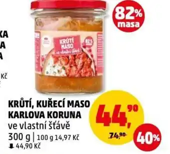 Penny Market KRŮTÍ, KUŘECÍ MASO KARLOVA KORUNA nabídka