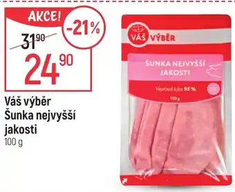 Globus Váš výběr Šunka nejvyšší jakosti nabídka