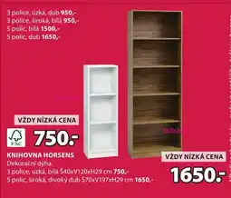 JYSK KNIHOVNA HORSENS nabídka