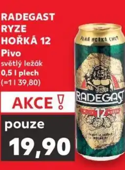 Kaufland RADEGAST RYZE HOŘKÁ 12 Pivo 0.5L nabídka