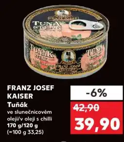 Kaufland FRANZ JOSEF KAISER Tuňák nabídka