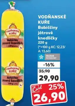 Kaufland VODŇANSKÉ KUŘE Babiččiny játrové knedlíčky nabídka