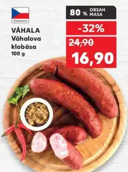 Kaufland VÁHALA Váhalova klobása nabídka