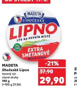 Kaufland Madeta jihočeské lipno tavený sýr nabídka