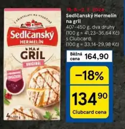 Tesco Sedlčanský Hermelín na gril nabídka