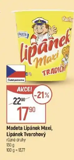 Globus Madeta Lipánek Maxi, Lipánek Tvarohový nabídka