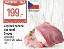 Globus Vepřová pečeně bez kosti Globus nabídka