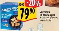 Albert Smetanito Na pánev a gril nabídka