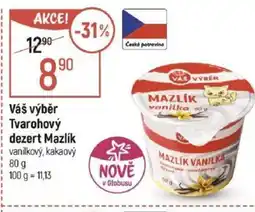 Globus Váš výběr Tvarohový dezert Mazlík nabídka