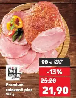 Kaufland Premium rolovaná plec nabídka