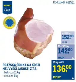 Makro PRAŽSKÁ ŠUNKA NA KOSTI NEJVYŠŠÍ JAKOSTI Z.T.S. nabídka