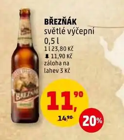 Penny Market BŘEZŇÁK 0.5L nabídka