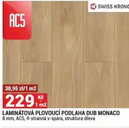 Merkury Market LAMINÁTOVÁ PLOVOUCÍ PODLAHA DUB MONACO nabídka