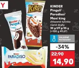 Kaufland KINDER Pingui/ Paradiso/ Maxi king nabídka