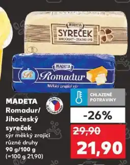 Kaufland MADETA Romadur/ Jihočeský syreček nabídka