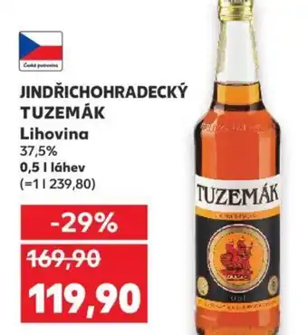 Kaufland JINDŘICHOHRADECKÝ TUZEMÁK Lihovina nabídka