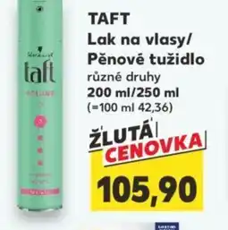 Kaufland TAFT Lak na vlasy/ Pěnové tužidlo nabídka